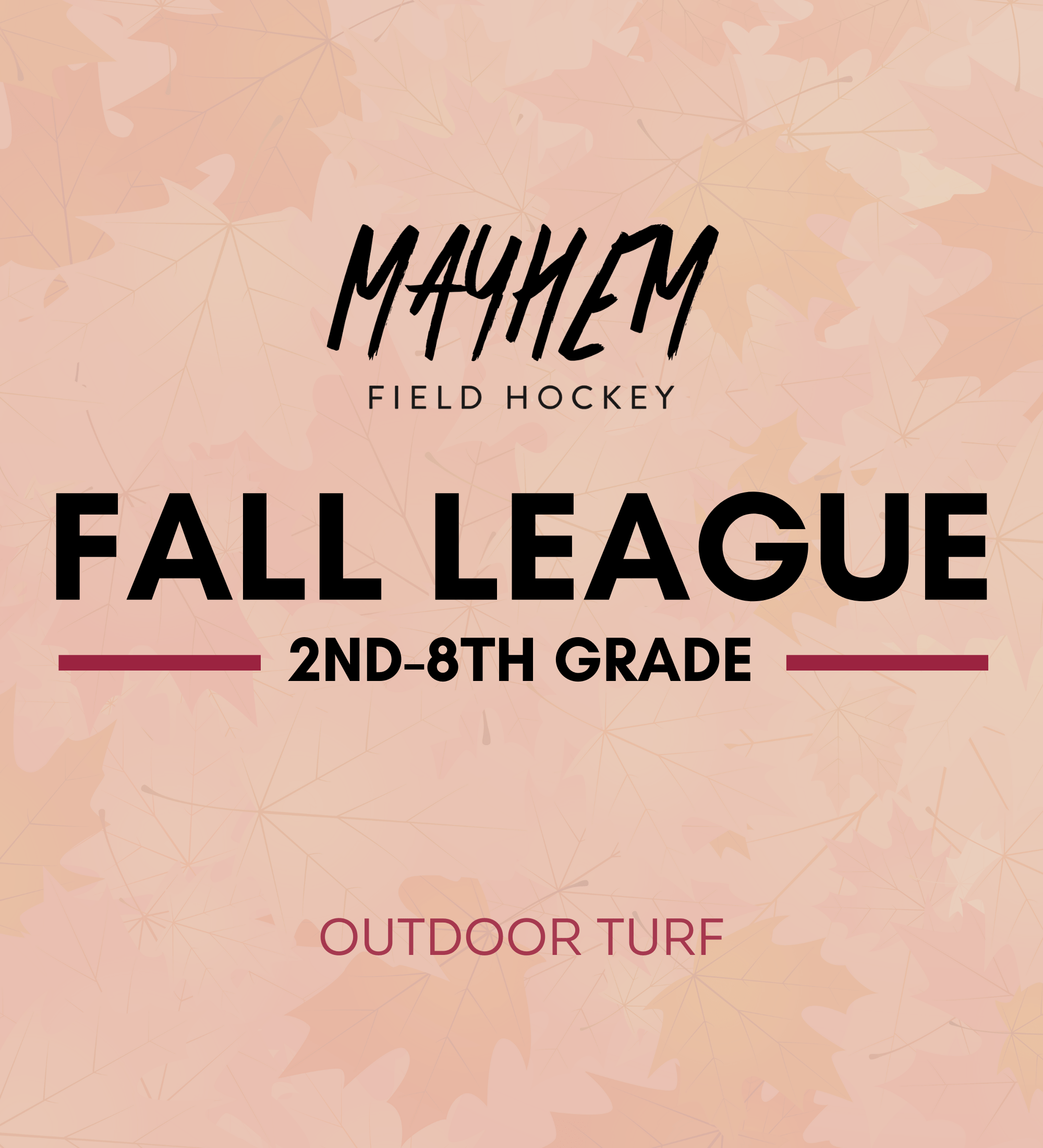 MAYHEM Fall 2024 League 2nd8th Grade Main Line Field Hockey Club