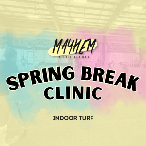 MAYHEM Spring Break Camp - Thursday 4/2