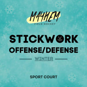 Stickwork/Offense/Defense Clinic (6th-8th Grade and HS) - Monday's - Winter 2026