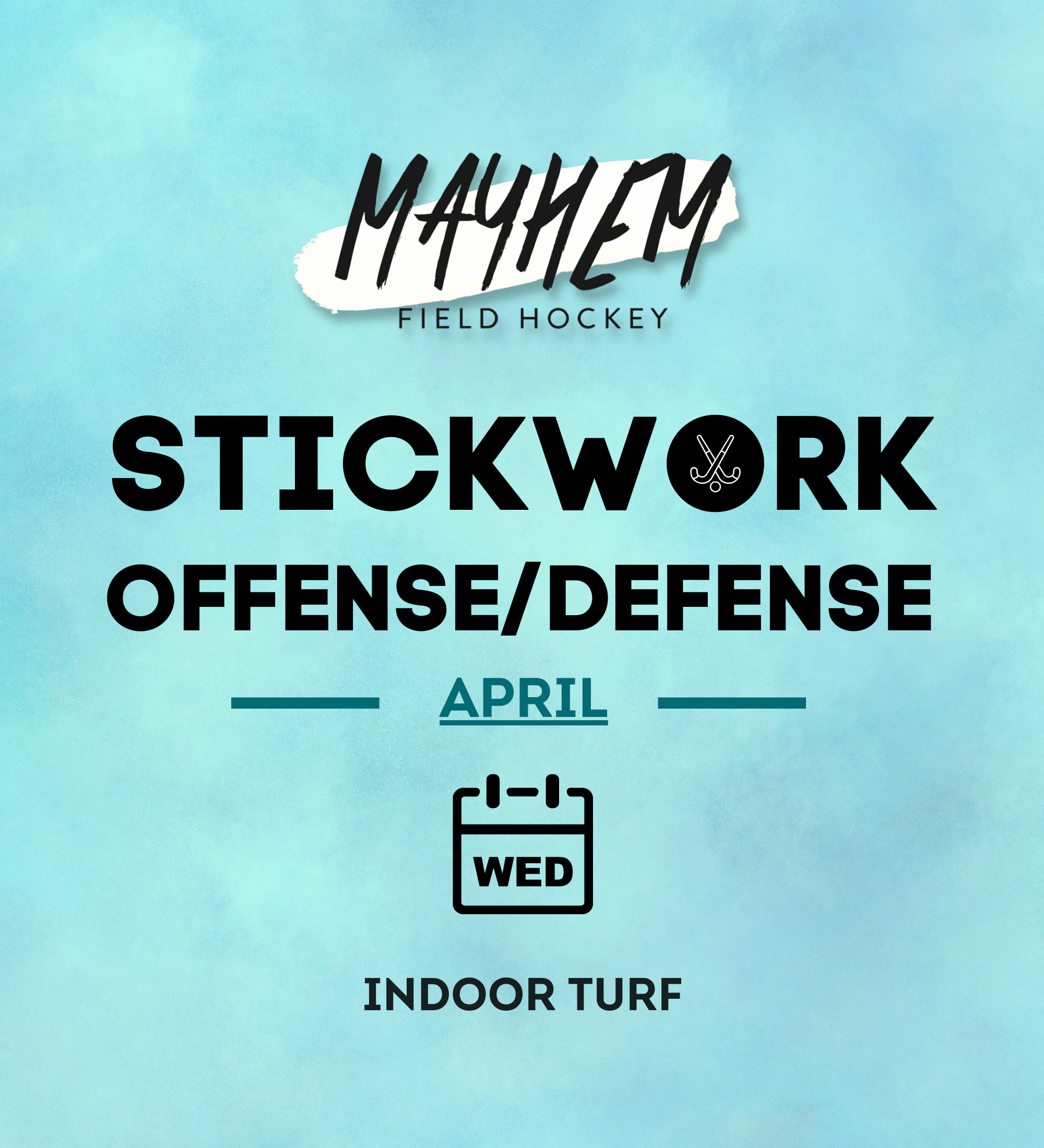 Stickwork/Offense/Defense Clinic - Wednesday's - April 2026