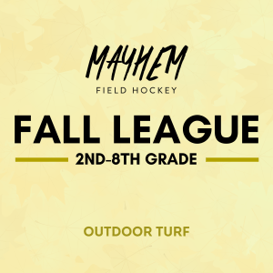 MAYHEM Fall 2026 League - 2nd-8th Grade